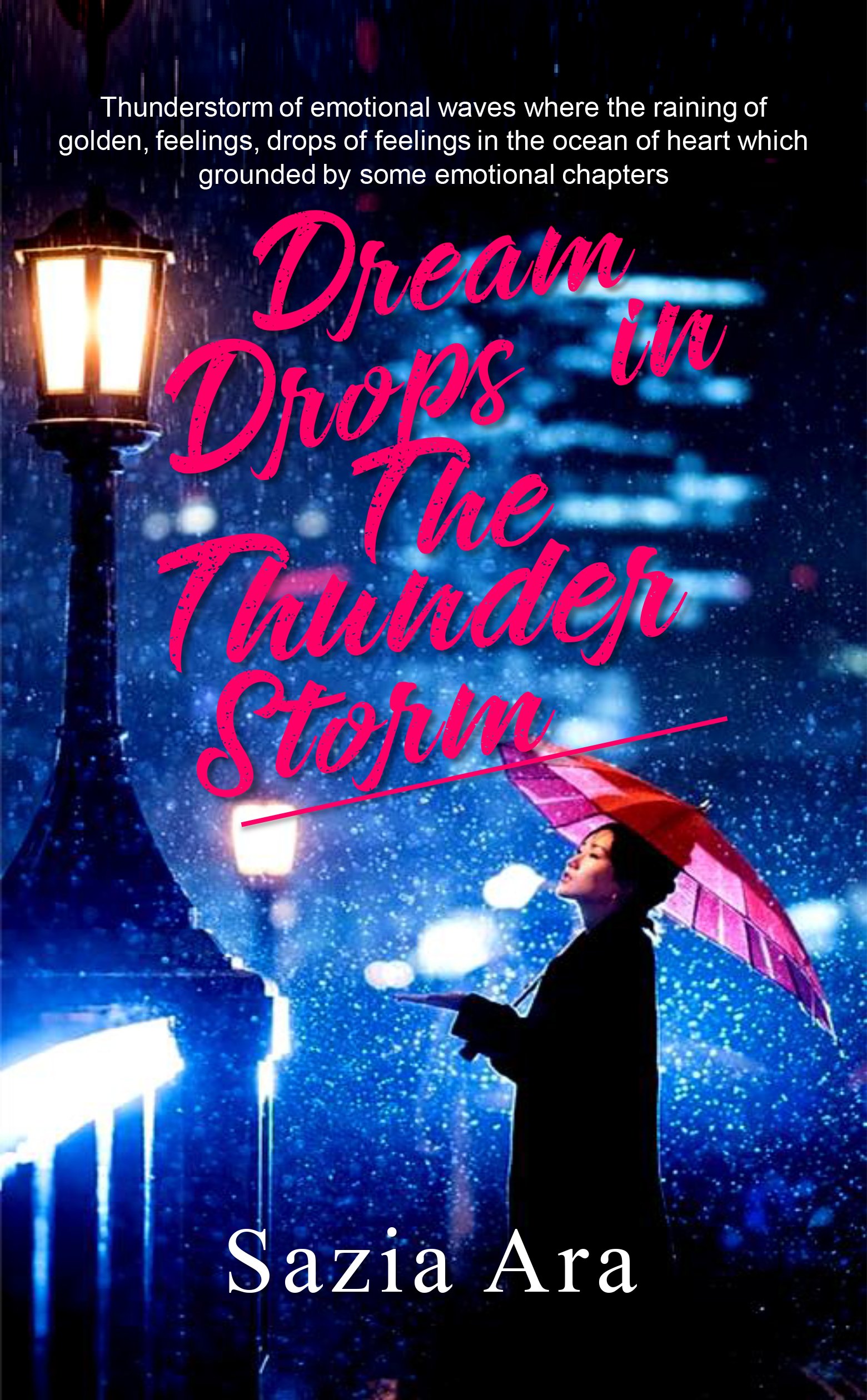 Dream Drops In The Thunder Storm